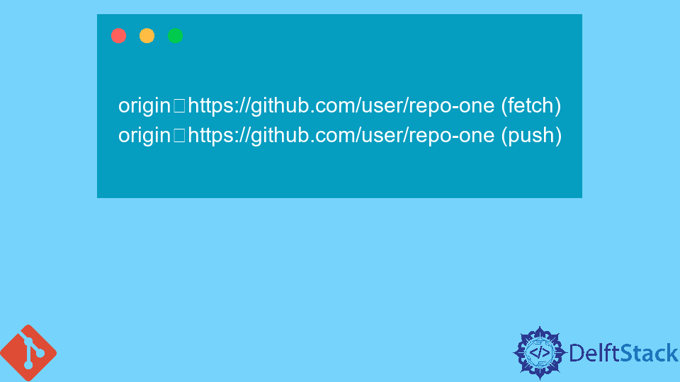 Set Origin Remote Repository URL In Git Delft Stack